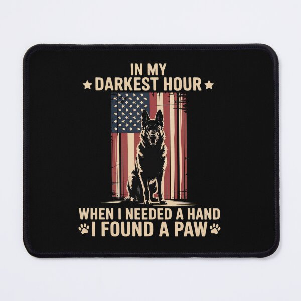 Item preview, In My Darkest Hour When I Needed A Hand I Found A Paw designed and sold by Kcgarciaso.
