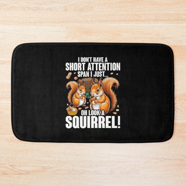 Item preview, Funny Squirrel Animal I Don'T Have A Short Attention Span designed and sold by LorraineRita.