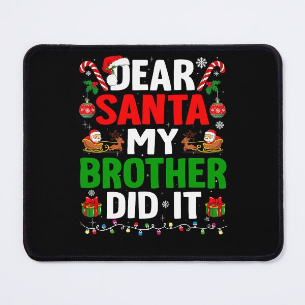 Item preview, Brother Holiday Retro It My Funny Christmas Vintage Dear Did Santa designed and sold by MediarMedic.