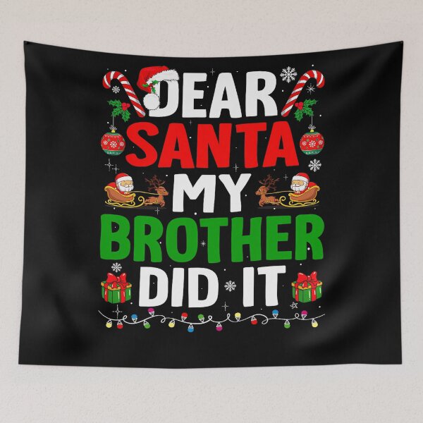 Item preview, Brother Holiday Retro It My Funny Christmas Vintage Dear Did Santa designed and sold by MediarMedic.