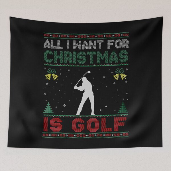 Item preview, All I Want For Christmas Is Golf Ugly 	 Funny designed and sold by JanisPenelope.
