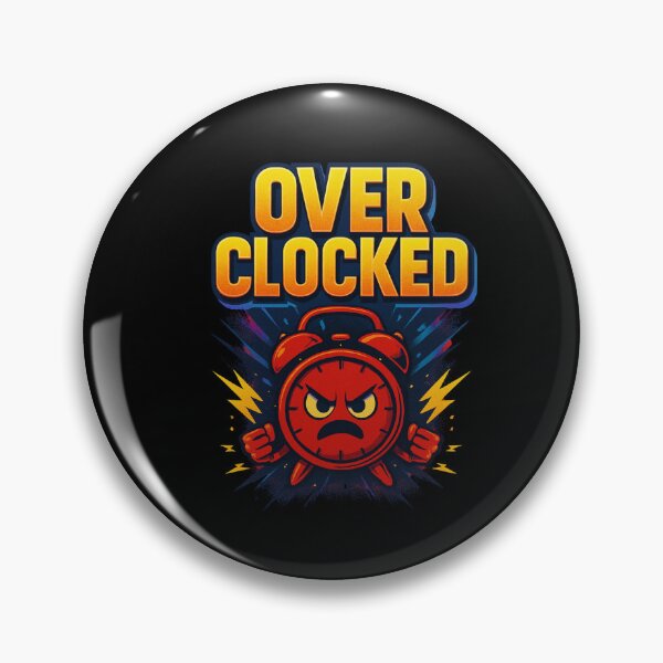 Item preview, Overclocked – Funny Rage Clock Meme Design designed and sold by MOAVE-Design.