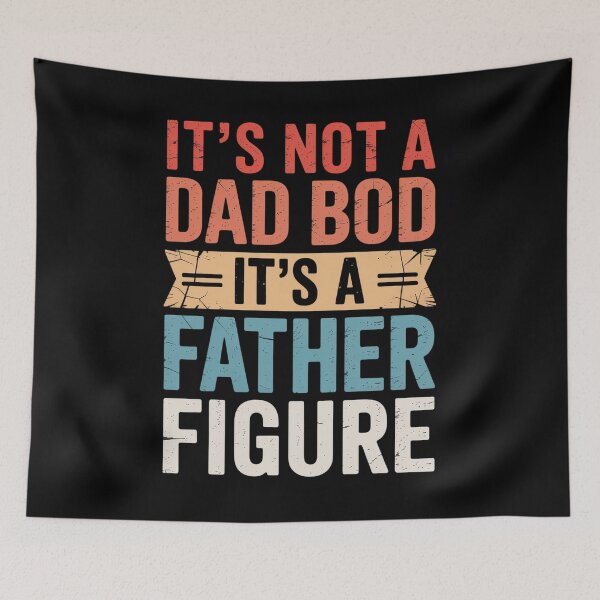 Item preview, It'S Not A Dad Bod It'S A Father Figure designed and sold by Elenasriveras.
