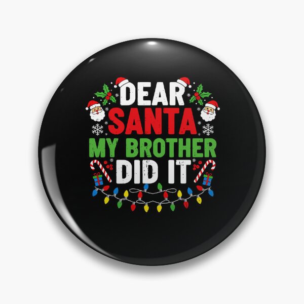 Item preview, Brother Holiday Santa Funny Did Dear Christmas Retro Vintage It My designed and sold by MediarMedic.