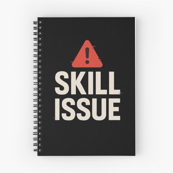 Item preview, Skill Issue – Funny Meme Warning Design designed and sold by MOAVE-Design.