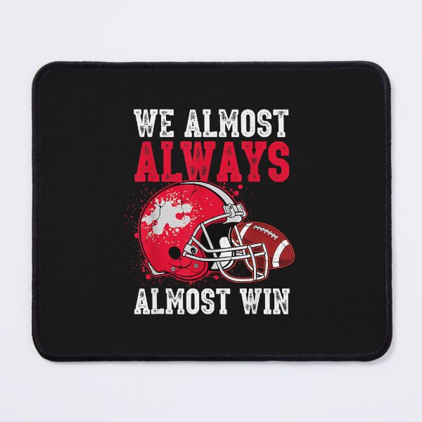 Item preview, Almost Always Win Football Bold Retro Strong Statement designed and sold by Han1986.