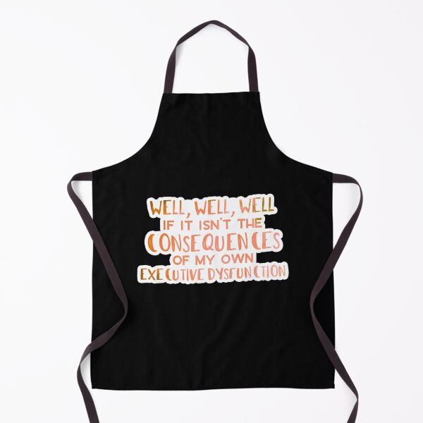 Item preview, Well Well Well If It Isn’t The Consequences Of My Own Actions designed and sold by jxnasihadaiya.