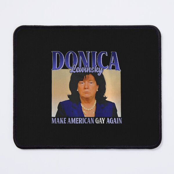 Item preview, Donica Lewinsky Funny Bold Parody Strong Political designed and sold by Han1986.