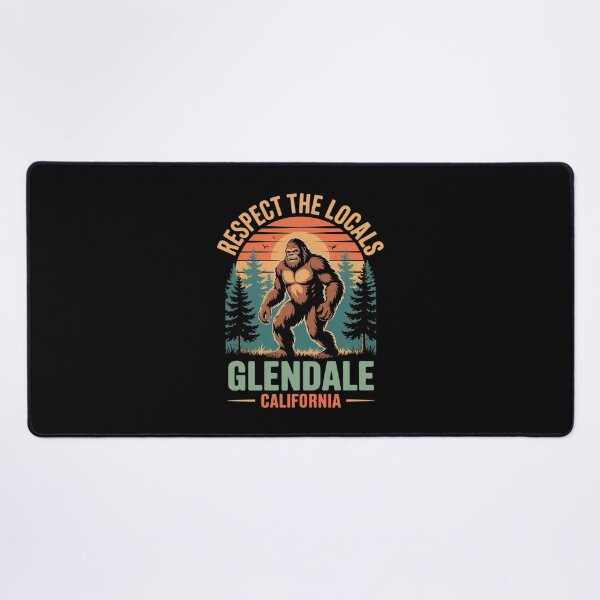 Item preview, Glendale California Respect the Locals Bigfoot Sasquatch designed and sold by CombatTask.