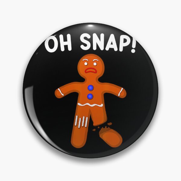 Item preview, Oh Snap Ginger Bread Man Christmas Funny Novelty designed and sold by JeneMindy.