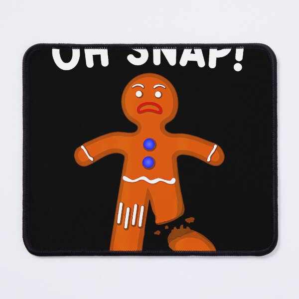 Item preview, Oh Snap Ginger Bread Man Christmas Funny Novelty designed and sold by JeneMindy.