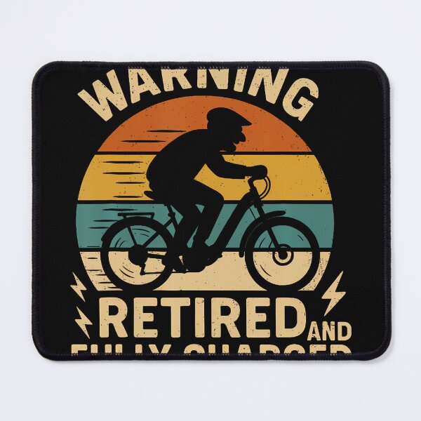 Item preview, Warning Retired And Fully Charged Electric Bike Awesome designed and sold by JeneMindy.