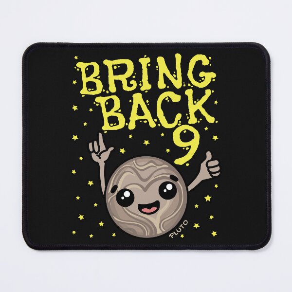 Item preview, Pluto Planet Bring Back 9 designed and sold by jaygo.