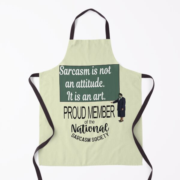 Item preview, Sarcasm Is Not An Attitude It Is An Art Sarcastic Quote designed and sold by taiche.