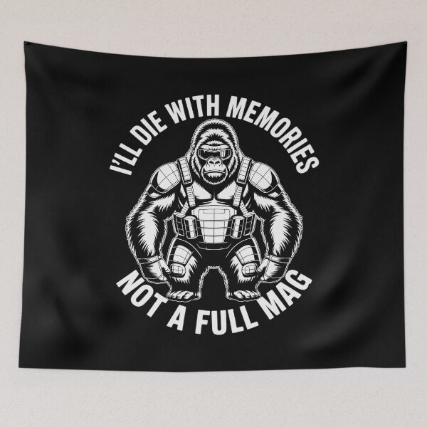 Item preview, I'll Die With Memories Not A Full Mag Bigfoot 1 designed and sold by CombatTask.