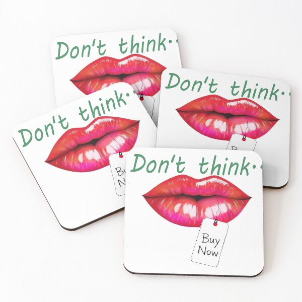 Item preview, Don’t Think… Buy Now designed and sold by Thomaspainting.