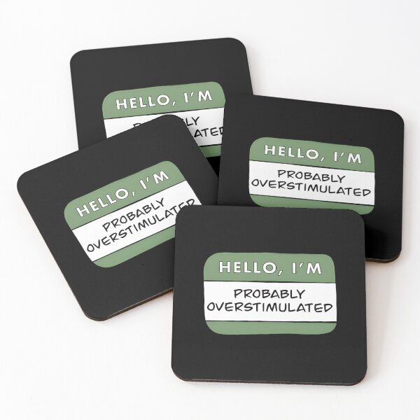 Item preview, Hello I’m Probably Overstimulated designed and sold by carlotalarrivee.
