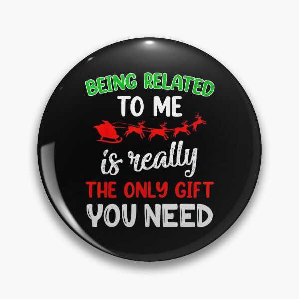 Item preview, really is to christmas being related you only me the gift classic need funny designed and sold by Rocklaretbean.