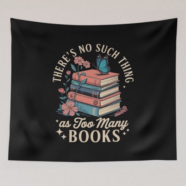 Item preview, There Is No Such thing as too many books  designed and sold by NailMolisa.