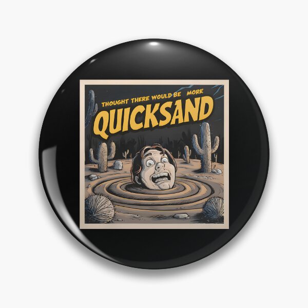 Item preview, Shower Thoughts - Thought There Would Be More Quicksand designed and sold by buddybryan.
