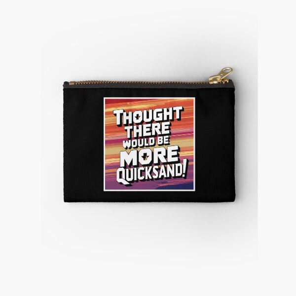 Item preview, Shower Thoughts - Thought There Would Be More Quicksand designed and sold by buddybryan.