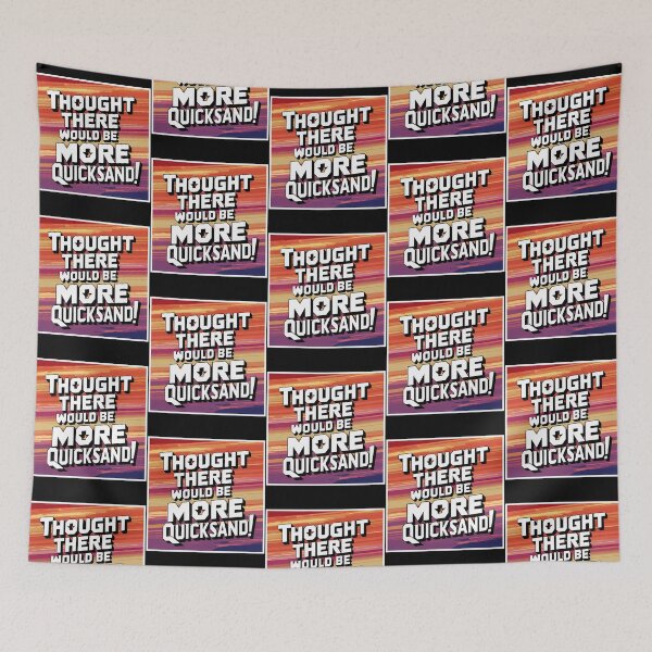 Item preview, Shower Thoughts - Thought There Would Be More Quicksand designed and sold by buddybryan.