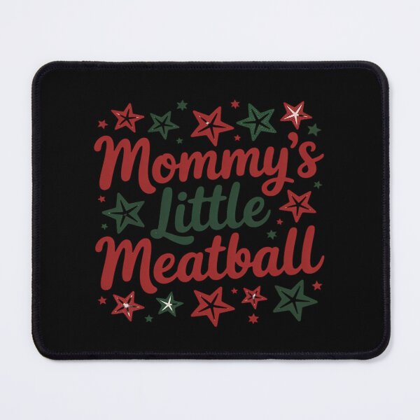 Item preview, Mommy's Little Meatball Italian Funny designed and sold by Rotasiin.