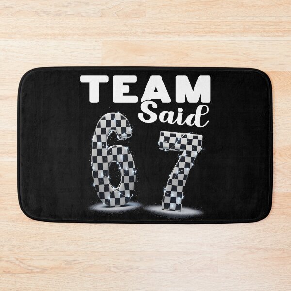 Item preview, TEAM SAID 6 7 Meme humour motorsport fan racing driver motorcycle rider dirt bikes motorcycle races rally single seaters designed and sold by Jt41.