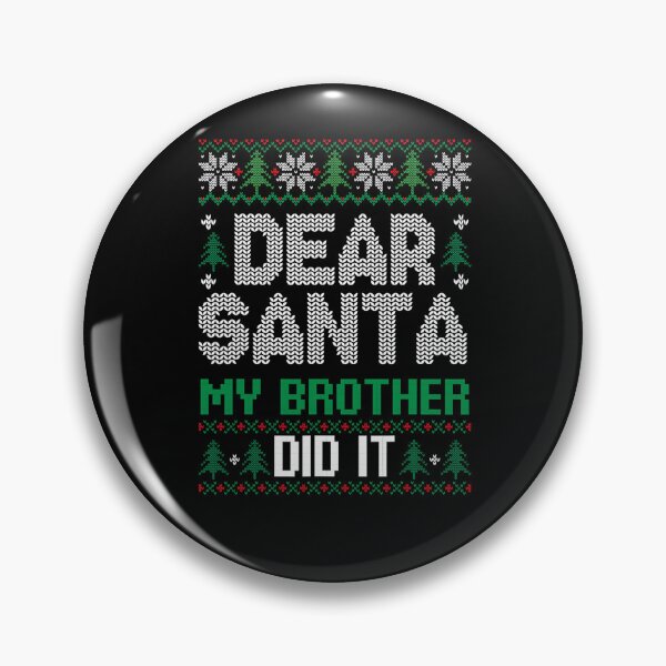 Item preview, Christmas Dear Brother It Vintage Holiday Did My Funny Santa Retro designed and sold by MediarMedic.