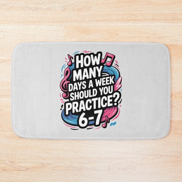 Item preview, How Many Days A Week Should You Practice designed and sold by AniArtPL.