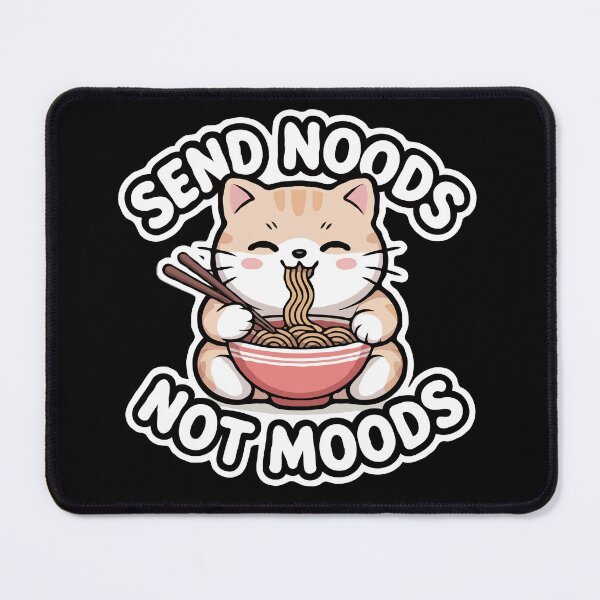 Item preview, Cute Noodle Cat Send Noods Not Moods designed and sold by RkskArt.