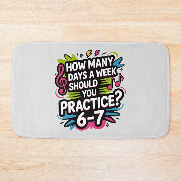 Item preview, How Many Days A Week Should You Practice designed and sold by AniArtPL.