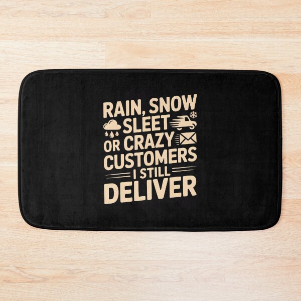 Item preview, Rain Snow Sleet Or Crazy Customers I Still Deliver Tee designed and sold by TiffanyLucia.
