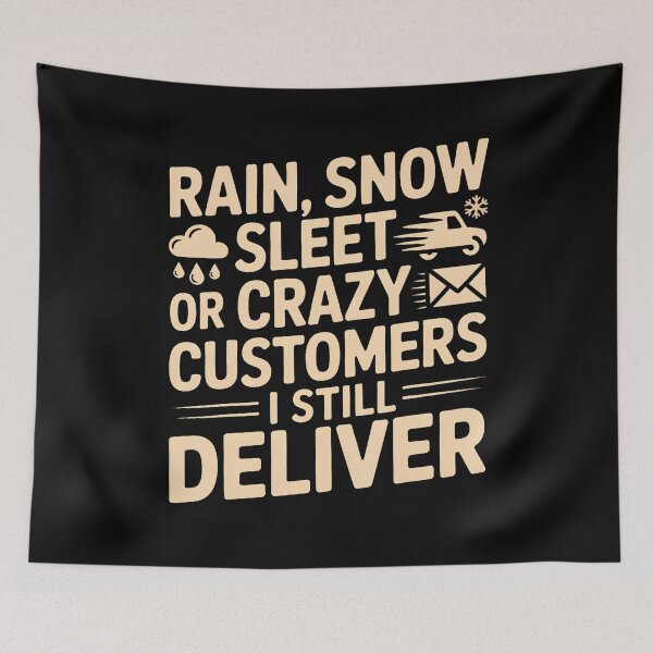 Item preview, Rain Snow Sleet Or Crazy Customers I Still Deliver Tee designed and sold by TiffanyLucia.
