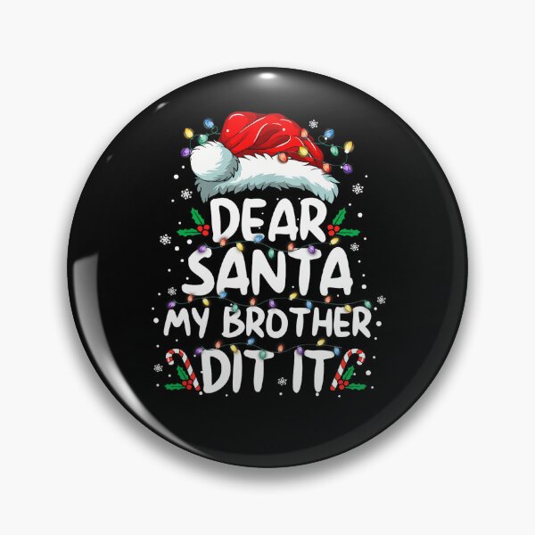 Item preview, Dear Christmas It Santa My Brother Funny Retro Vintage Holiday Did designed and sold by MediarMedic.
