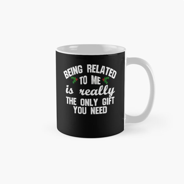Item preview, only really is being gift you to need me funny the related christmas classic designed and sold by Rocklaretbean.