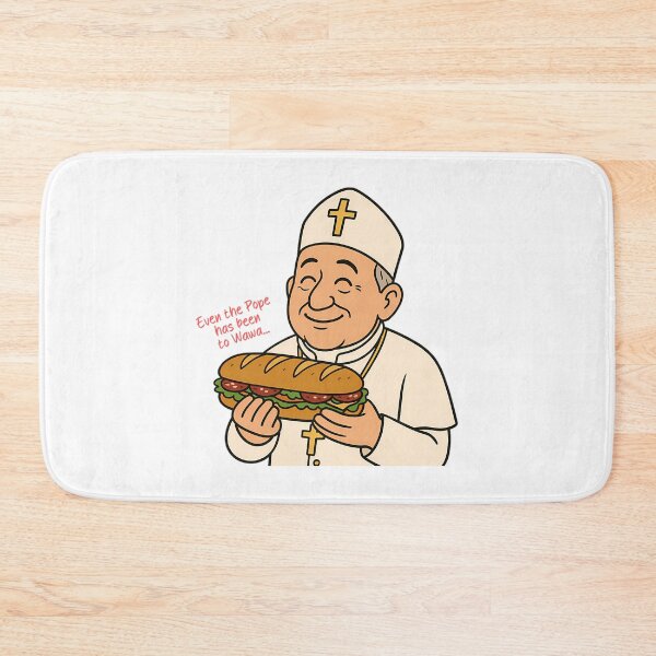 Item preview, Even The Pope Has Been To Wawa A Funny Uplifting Ironic Image About The Loyalty Related To This Special Sandwich Option Supported By The Catholic Church designed and sold by murray-mckenzie.