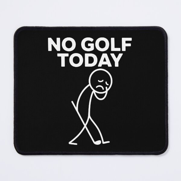 Item preview, Funny No Golf Today Funny Sad Stickman Golfer Golfers designed and sold by FlorenceNorma.