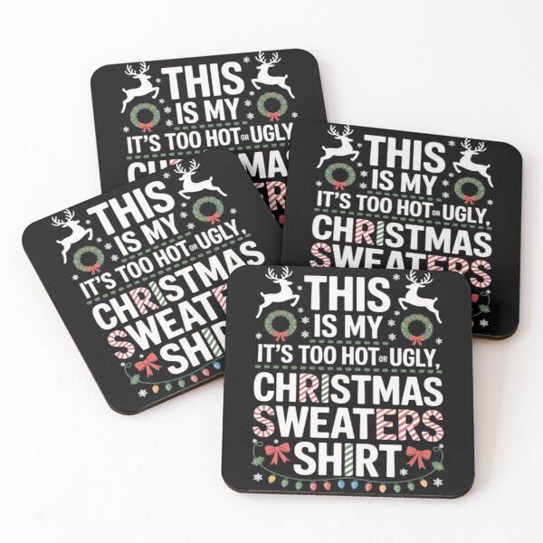 Item preview, For This Hot It's Too Meme Sweaters Is Christmas Ugly Funny My Shirt designed and sold by JasonCorvar.