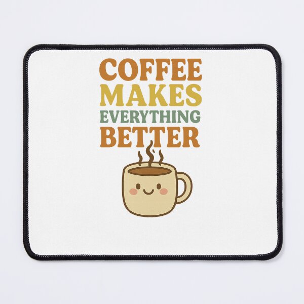 Item preview, Coffee Makes Everything Better – Funny Meme Mug designed and sold by kimkosovo.