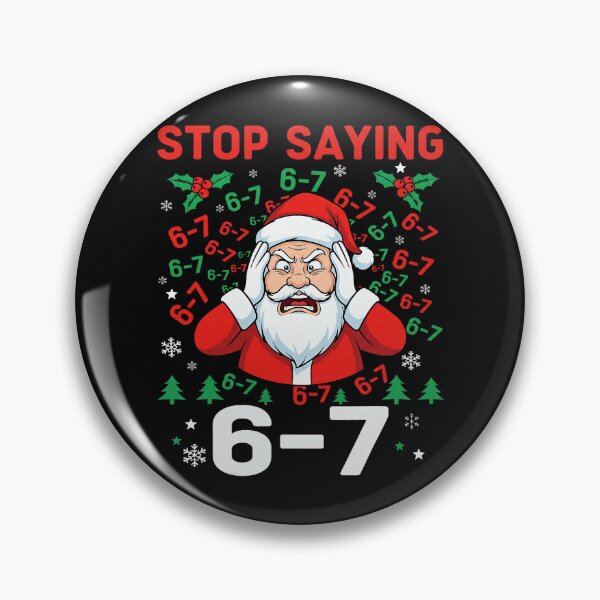 Item preview, Stop Saying Six Seven Santa Funny Bright Holiday Teacher Scene designed and sold by khdmalakarak.