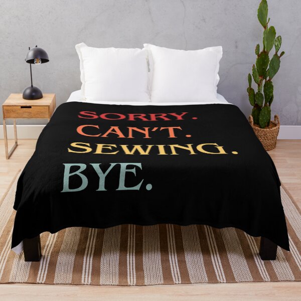Item preview, Sorry Can'T Sewing Bye - Funny Excuse Saying Hobby designed and sold by AlicaMonica.