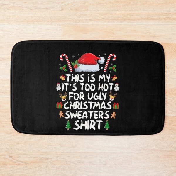 Item preview, Too This Ugly Funny For It's Is Christmas Shirt Meme Sweaters Hot My designed and sold by JasonCorvar.