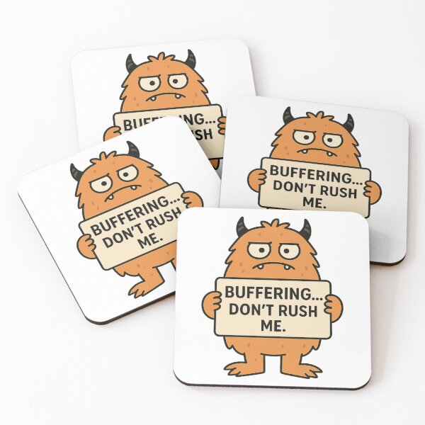 Item preview, Cute Buffering Monster Funny Sign designed and sold by EOVM.