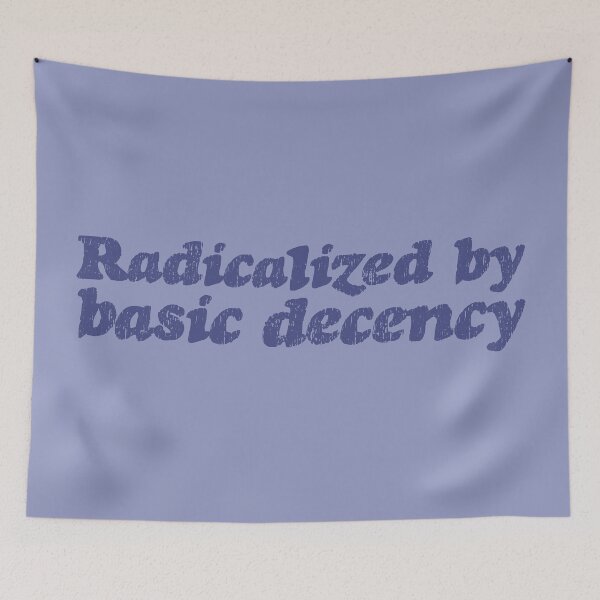 Item preview, Radicalized By Basic Decency V3 - Marine designed and sold by sillyjess.
