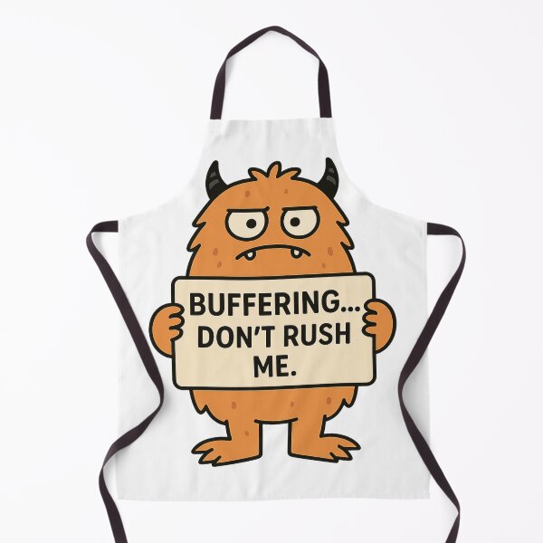 Item preview, Cute Buffering Monster Funny Sign designed and sold by EOVM.