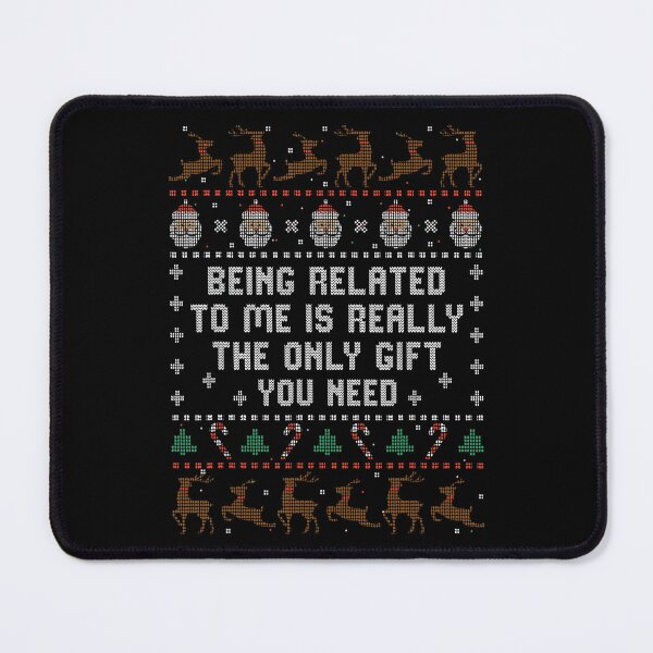 Item preview, really funny the me to only classic being christmas gift you related is need designed and sold by Rocklaretbean.