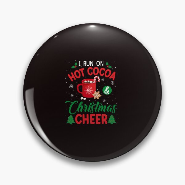 Item preview, Hot Cocoa Christmas Cheer Funny Cute Bright Festive Quote designed and sold by ImeldaSparks.