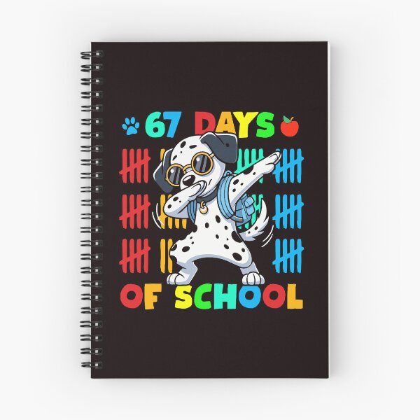 Item preview, Happy Sixty Seven Days School Cute Dalmatian Bright Fun  designed and sold by ImeldaSparks.