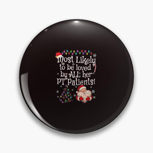 Item preview, Most Likely Loved PT Patients Cute Festive Bright Christmas Scene designed and sold by ImeldaSparks.